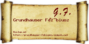 Grundhauser Fábiusz névjegykártya